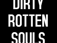 Richer Unsigned: Artist of the week – Dirty Rotten Souls