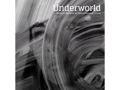 洋楽 Underworld Barbara Barbara, We Face LP Underworld – Barbara Barbara, We Face A Shining Future