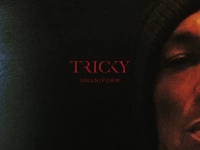 Album review: Tricky – Ununiform