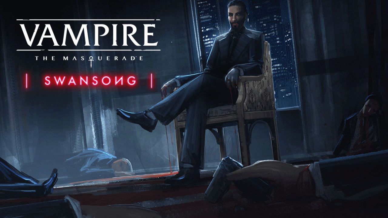 Game review: Vampire the Masquerade - Swansong - Richer Sounds Blog