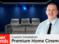 Custom Installation – Premium Home Cinema